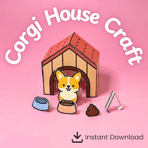 Puede incluir: Un juego de manualidades de papel con un perro corgi y una caseta para perros sobre un fondo rosa. El juego incluye una caseta para perros, un corgi, un cuenco de comida, un cuenco de agua, una caca y un hueso para perros. Las palabras "Corgi House Craft" están escritas en blanco.