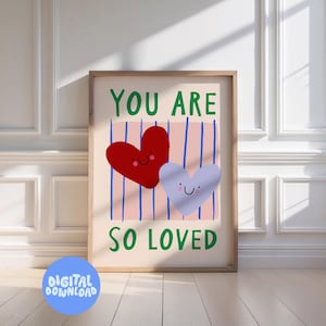 You Are So Loved Nursery Print: Playroom Wall Art for Kids (Digital Download)