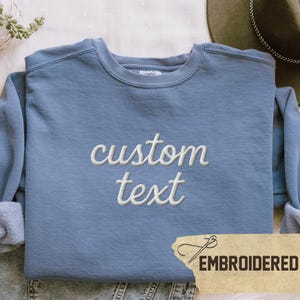 Comfort Colors Custom Embroidered Sweatshirt: Personalized Text, Vintage Style
