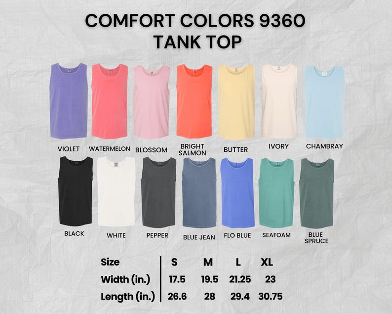 Puede incluir: Una colecci&oacute;n de camisetas sin mangas Comfort Colors 9360 en trece colores: violeta, sand&iacute;a, flor, salm&oacute;n brillante, mantequilla, marfil, chambray, negro, blanco, pimienta, blue jean, flo blue, seafoam y blue spruce, con tabla de tallas en pulgadas.