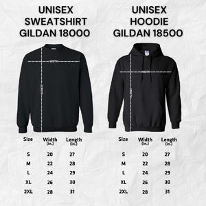 May include: Black unisex sweatshirt and hoodie product image. The sweatshirt is Gildan 18000, and the hoodie is Gildan 18500. Size chart shows width and length measurements in inches for sizes S to 2XL.