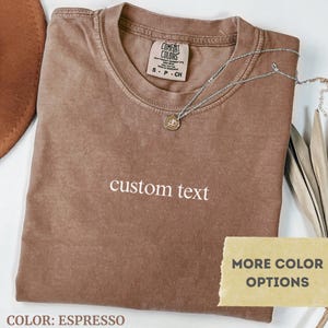 Comfort Colors Custom Text Shirt: Personalized Cotton Tee