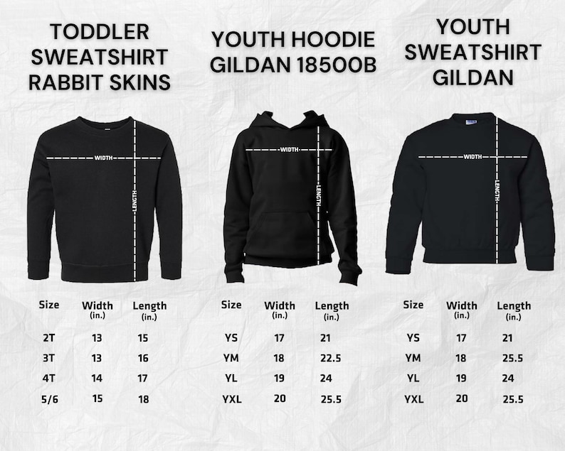 May include: Black sweatshirts and a hoodie with size charts. The image displays three different styles: a toddler sweatshirt, a youth hoodie, and a youth sweatshirt. Each item has measurements in inches for width and length.