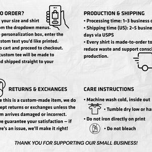 May include: Informational graphic with instructions on how to order a custom tee shirt. Includes steps for selecting size and color, entering custom text, and checkout. Also includes care instructions and return policy.