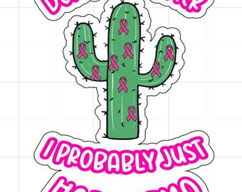 Don't be a prick, larger cactus