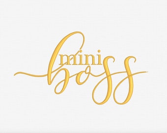MINI BOSS Modern, Sleek, Hand Lettering Styled Instant Download Machine Embroidery Design