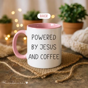 Personalized Christian Coffee Mug, Powered By Jesus And Coffee, Religious Gift For Women, Custom Bible Verse Cup, Faith Gift For Her imagen 4