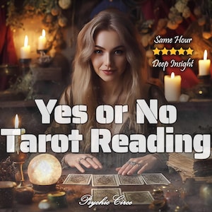 May include: A woman with long blonde hair sits at a table with tarot cards, a crystal ball, and lit candles. The text "Yes or No Tarot Reading" is prominently displayed, along with "Same Hour" and "Deep Insight". The words "Psychic Circe" are at the bottom.