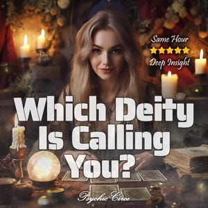 Puede incluir: Imagen de una mujer rubia rodeada de velas y cartas del tarot. El texto "Which Deity Is Calling You?" es prominente. También se incluye el texto "Same Hour" y "Deep Insight". El logotipo "Psychic Circe" también está presente.
