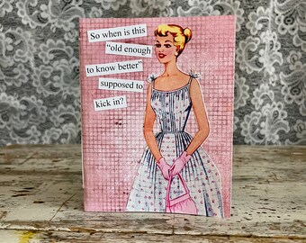 Snarky Notebook: Old Enough to Know Better