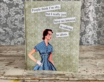 Snarky Notebook: People Think I’m Shy