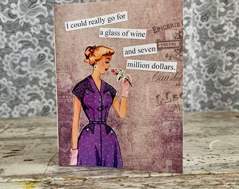 Snarky Notebook: I Could Really Go For a Glass of Wine and 7 Million Dollars