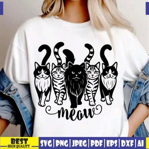 Puede incluir: Camiseta blanca con un gráfico negro de cinco gatos estilizados y la palabra "meow". Los gatos tienen diferentes patrones. La camiseta también tiene el texto "BEST - HIGH QUALITY" y opciones de tipo de archivo.