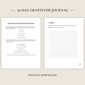 May include: A 30-day gratitude journal, with two open pages. The left page has the title "WELCOME TO YOUR GRATITUDE JOURNEY" and text about the journal's purpose. The right page is for Day 7, with a prompt and space for writing. The words "INSTANT DOWNLOAD" are at the bottom.