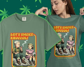 Let's Smoke Broccoli Comfort Colors T-Shirt: Vintage Funny Graphic Stoner Sweatshirt