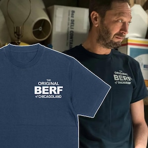 The Original BERF Of Chicagoland Comfort Colors T-shirt Graphic Vintage Tee TV Show Gift Correct Font The Bear Season 4 Carmy Richie BEEF
