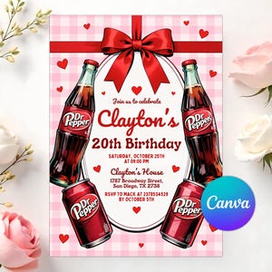 May include: A birthday invitation featuring Dr. Pepper bottles and cans, with a red bow and hearts on a pink checkered background. The invitation text reads "Clayton's 20th Birthday" with event details. The Canva logo is visible.