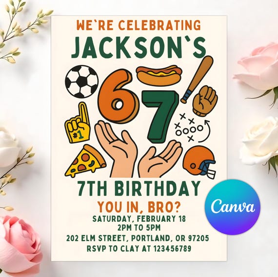 Funny 6-7 Birthday Invitation, You In Bro Viral Meme Party, Sports Theme 7th Birthday Boy, Six Seven Invite, Editable Canva Template