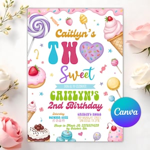 Two Sweet Birthday Invitation,2nd Birthday Girl Invitation, Candy Sweets Donut Ice Cream Cupcake, Desert Invite, Editable Canva Template