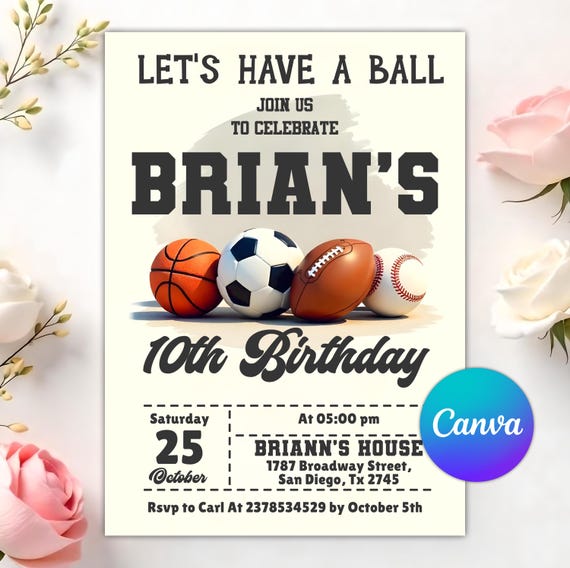 Editable Sports Birthday Invitation, Let's Have a Ball Birthday Invitation, Baseball Football Soccer Basketball, Any Age, Instant Download