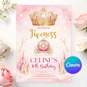 Könnte beinhalten: Eine rosa Geburtstagseinladung im Prinzessinnen-Stil mit Illustrationen einer goldenen Krone, Kutsche und Schloss. Der Text lautet "Her Royal Fiveness" und "Celines 10. Geburtstag". Das Canva-Logo ist unten rechts sichtbar.