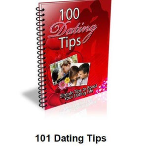May include: A red spiral-bound book titled "100 Dating Tips" with the subtitle "Simple Tips to Boost Your Dating Life." The cover features images of couples and a silhouette of a couple. The text "101 Dating Tips" is at the bottom.