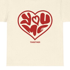 Matching Couple Shirts, Funny Anniversary Shirt, Valentines Day Shirt, Couple T-Shirt, Love Gift Idea, Cute Travel Outfit, Love Together