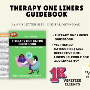 May include: A digital guidebook titled "Therapy One Liners Guidebook" with a green cover featuring illustrations of two people. The text includes "35 Topics, 1,200+ Reflective One-Liners" and "A4 & US Letter Size - Digital Download."
