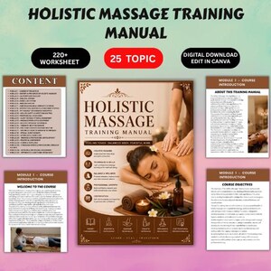 Puede incluir: Una plantilla digital de manual de formación en masaje holístico con 25 temas y más de 220 hojas de trabajo. La portada muestra el título, una persona recibiendo un masaje, una toalla enrollada, una vela y aceite de masaje, con contenidos.