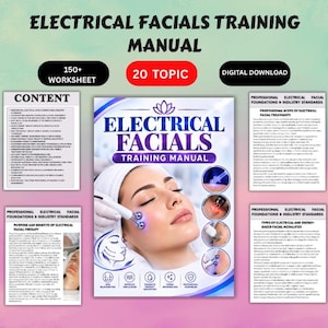 May include: An Electrical Facials Training Manual digital download featuring 150+ worksheets and 20 topics. The cover displays a person receiving a facial treatment with a handheld device, alongside pages detailing professional foundations and standards.