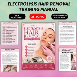 May include: An electrolysis hair removal training manual digital download featuring 120+ worksheets and 21 topics. The cover displays a person receiving treatment, an electrolysis machine, and tools. Includes course content, learning objectives, and modules.