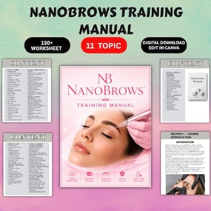 May include: A digital Nanobrows training manual featuring a pink cover with a person receiving a brow procedure. The manual includes 130+ worksheets, 11 topics, and content pages detailing course introduction, professional development, and technical techniques.