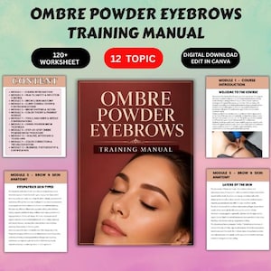 May include: An Ombre Powder Eyebrows training manual digital download featuring a cover with a person's face and text, plus four pages showing course content, introduction, and skin anatomy modules with 120+ worksheets and 12 topics included.