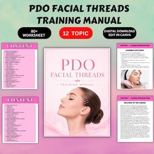 May include: A PDO Facial Threads training manual digital download featuring 80+ worksheets and 12 topics. The cover displays a profile of a person with thread lines on their face. Includes content pages and course introduction pages with text.