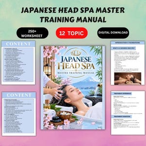 Puede incluir: Un manual de formación digital Japanese Head Spa con más de 250 hojas de trabajo y 12 temas. La portada muestra un masaje capilar con flores de cerezo, el monte Fuji y agua. Incluye páginas con el contenido detallado del manual.
