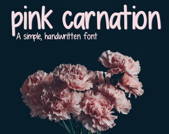 Pink Carnation Font - Fuente handwritten, fuente Cricut, fuente Silhouette, fuente clip art, fuente linda, fuente divertida, fuente de tipo digital, fuente de planificador