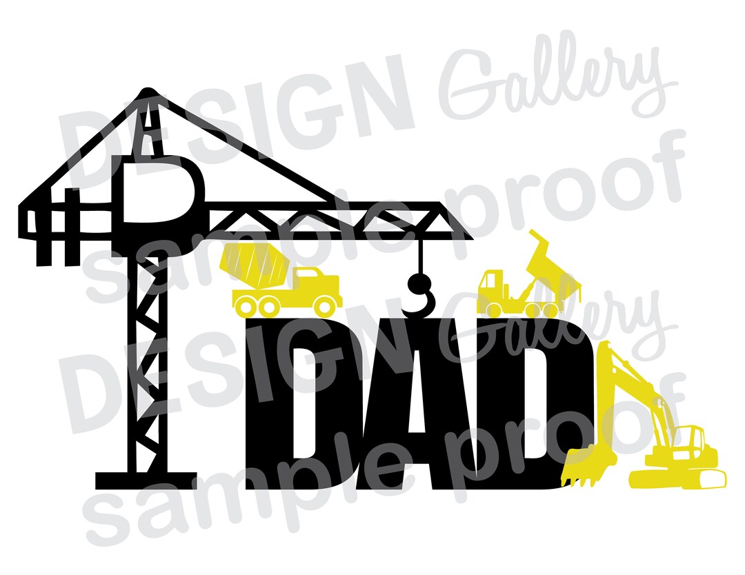DAD Construction Jpg Png & Svg Dxf Cut File Printable Etsy