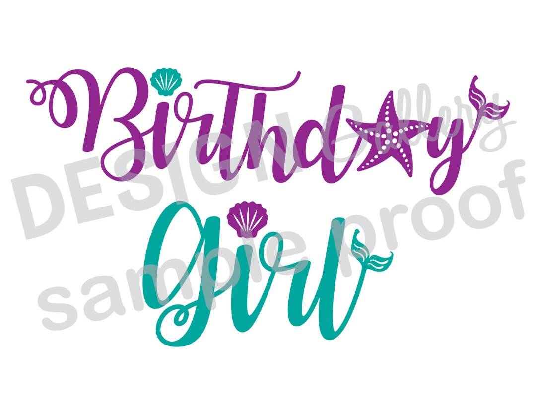 Birthday Girl Mermaid Style Image JPG, Png & SVG, DXF Cut File ...
