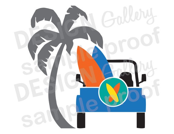 Summer Beach Jeep Surf Palm Tree Svg Dxf Cut Jpg Png Image Etsy