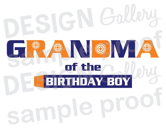 Grandma Of The Birthday Boy Jpg Png Svg Dxf Cut File Etsy