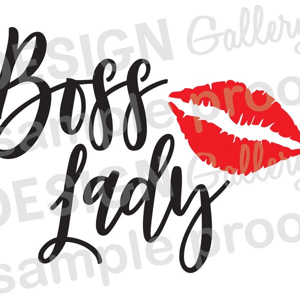 Boss Lady - JPG, png & SVG DXF cut file, Printable Digital, lips - Instant Download