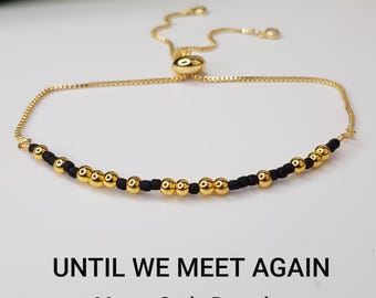 Until We Meet Again Jewelry, Morse Code Bracelet, Memorial Bracelet For Loss, Loss of Husband, Loss of Child Gift, Loss of Father And Mother