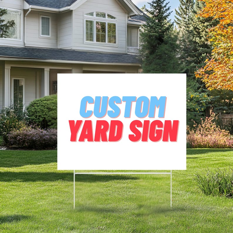 Custom Yard Sign 18x24