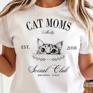 Custom Cat Mom Social Club Shirt, Personalized Cat Name tee, 4 Cat Designs, Cat Lovers shirt, Fur Mama Shirt,  Cat owner Birthday tee