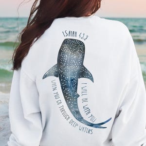 Christian Ocean Animal sweatshirt,  Whale Shark shirt, Coastal Tshirt, Beachy Oversized sweatshirt, Isaiah Bible Verse, Faith Jesus sweater