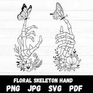 Floral skeleton hand Svg, Hand with butterfly Svg, Bones finger Svg, Skeleton hand Svg, Halloween cut file, File for cricut, Png