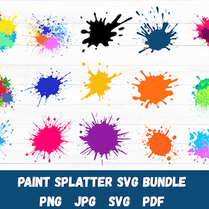 Paint Splatter SVG, Bundle, Paint Splats Svg, Paint Svg, Clipart, Vector, Ink splatter, Paint streak blob SVG
