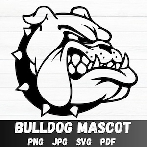 Bulldog Mascot SVG - Png - Png - Pdf| Bulldog Svg| Bulldog Clip Art | Bulldog Head | Bulldog Mom Svg| Bulldog Png | Instant Download