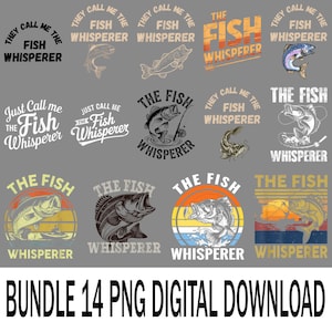 Fish Whisperer PNG, Fisherman Funny Clipart, Fishing Sublimation Design, Sarcastic Fishing Digital Download