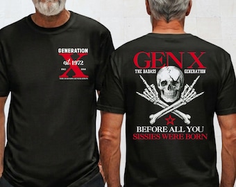Gen X Custom Year T-shirt , Generation X Before you were born , Vintage tee , Retro Fathers Gift